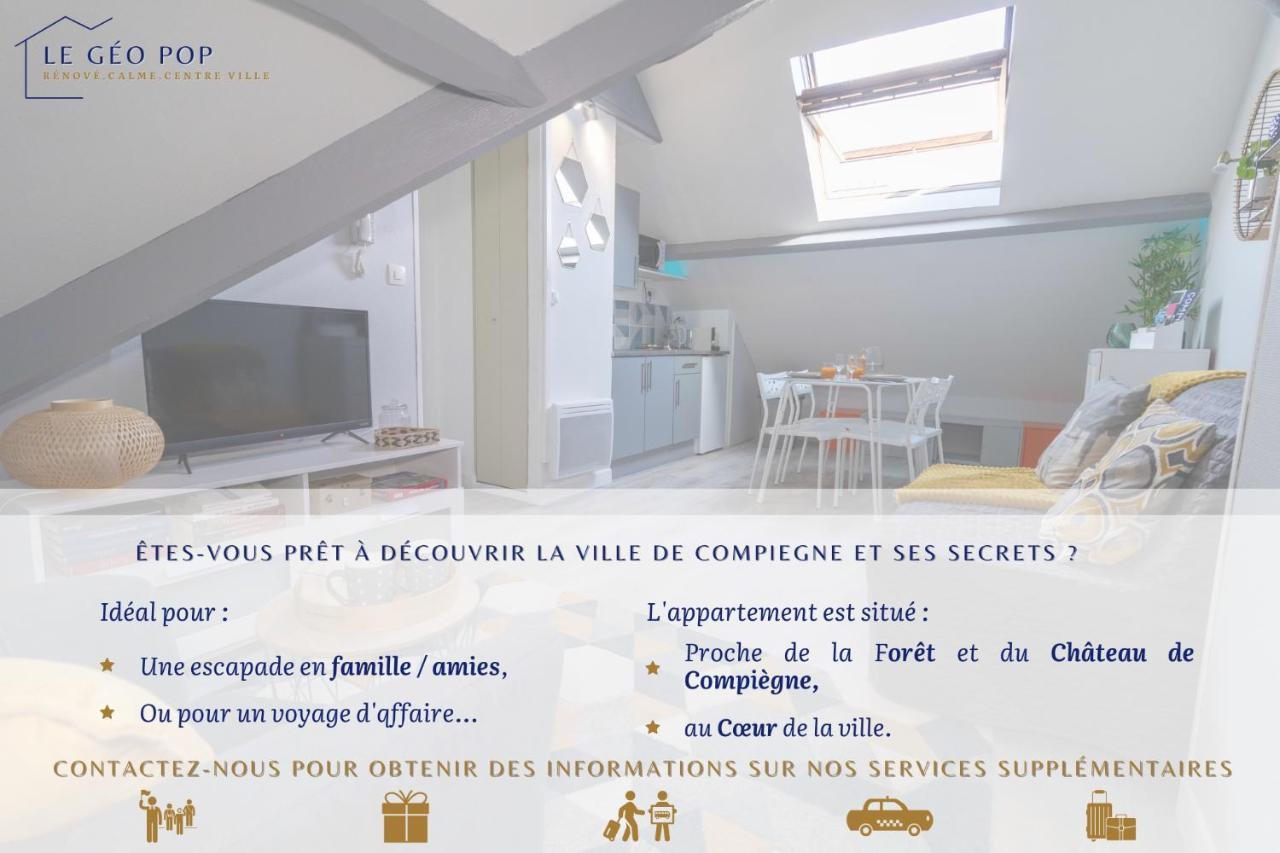 Apartament Le Geo Pop - Renove & Calme - Centre Compiègne Zewnętrze zdjęcie